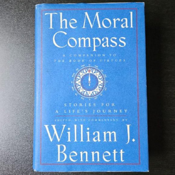 Moral Compass: Stories‎ for a Life's Journey by William J. Bennett - Hardcover - Picture 1 of 9